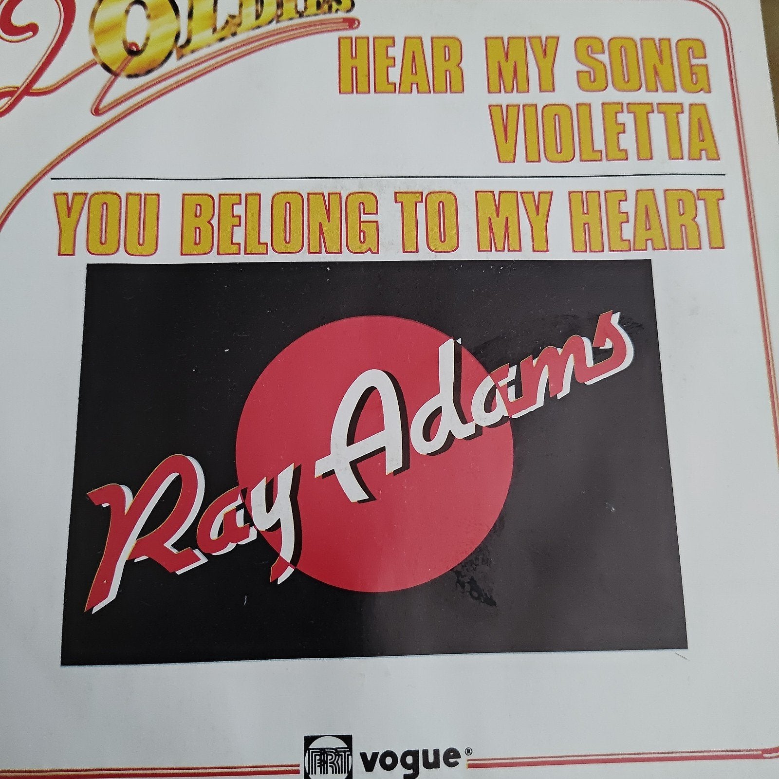 Ray Adams - Hear My Song / Violetta / You Belong To My Heart, Cd's en Dvd's, Ophalen of Verzenden, Gebruikt, 7 inch