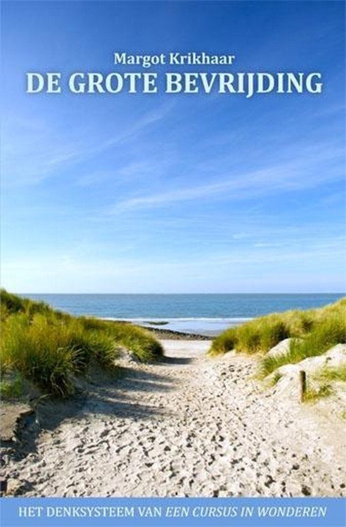 Margot Krikhaar De grote bevrijding, Boeken, Ophalen of Verzenden, Nieuw, Spiritualiteit algemeen, Achtergrond en Informatie