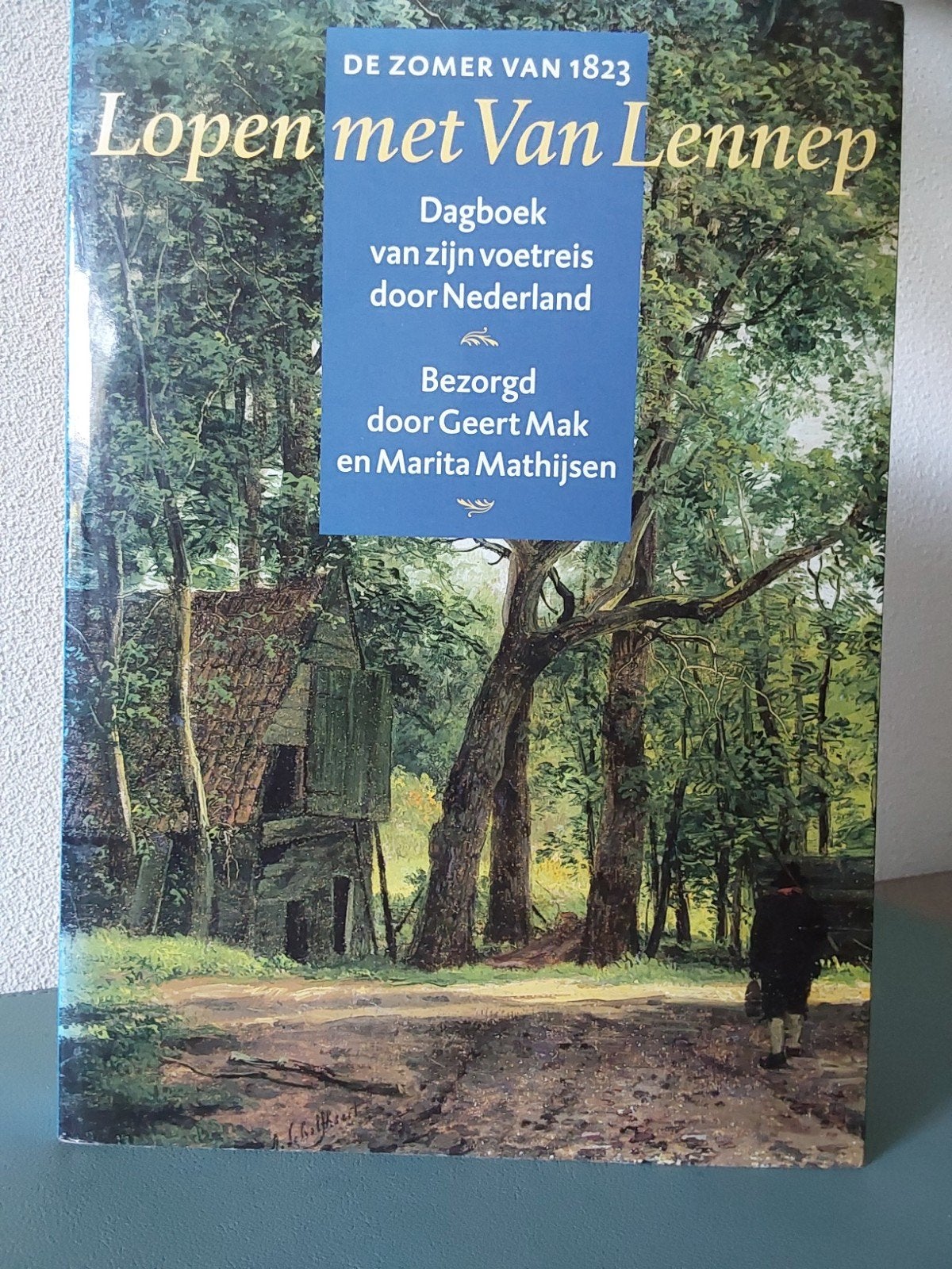 Wandelen met van Lennep / De zomer van 1823, Ophalen of Verzenden, Zo goed als nieuw, Jacob van Lennep, Benelux