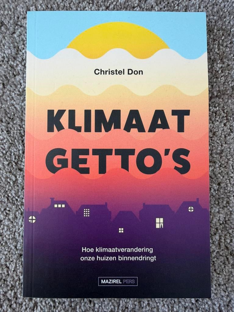Nieuw - Klimaatgetto's - Christel Don - Klimaat Getto’s, Verzenden, Zo goed als nieuw, Nederland