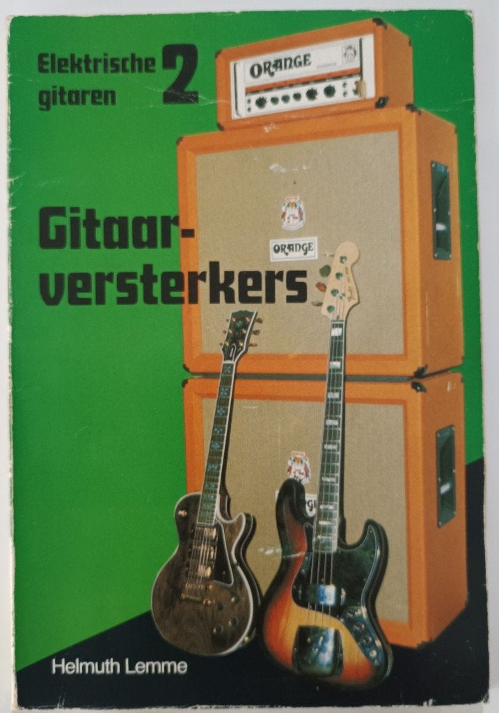 Gitaarversterkers - Helmuth Lemme - elektrische gitaren 2, Boeken, Techniek, Gelezen, Elektrotechniek, Ophalen of Verzenden, Helmuth Lemme