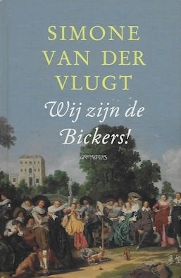 Simone van der Vlugt: Wij zijn de Bickers!, Boeken, Ophalen of Verzenden, Zo goed als nieuw