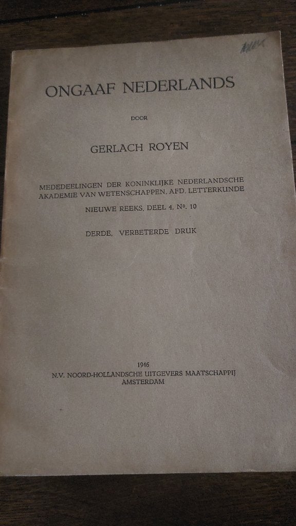 Ongaaf Nederlands door Gerlach Royen - 1946, Ophalen of Verzenden, Alpha, Gelezen, WO