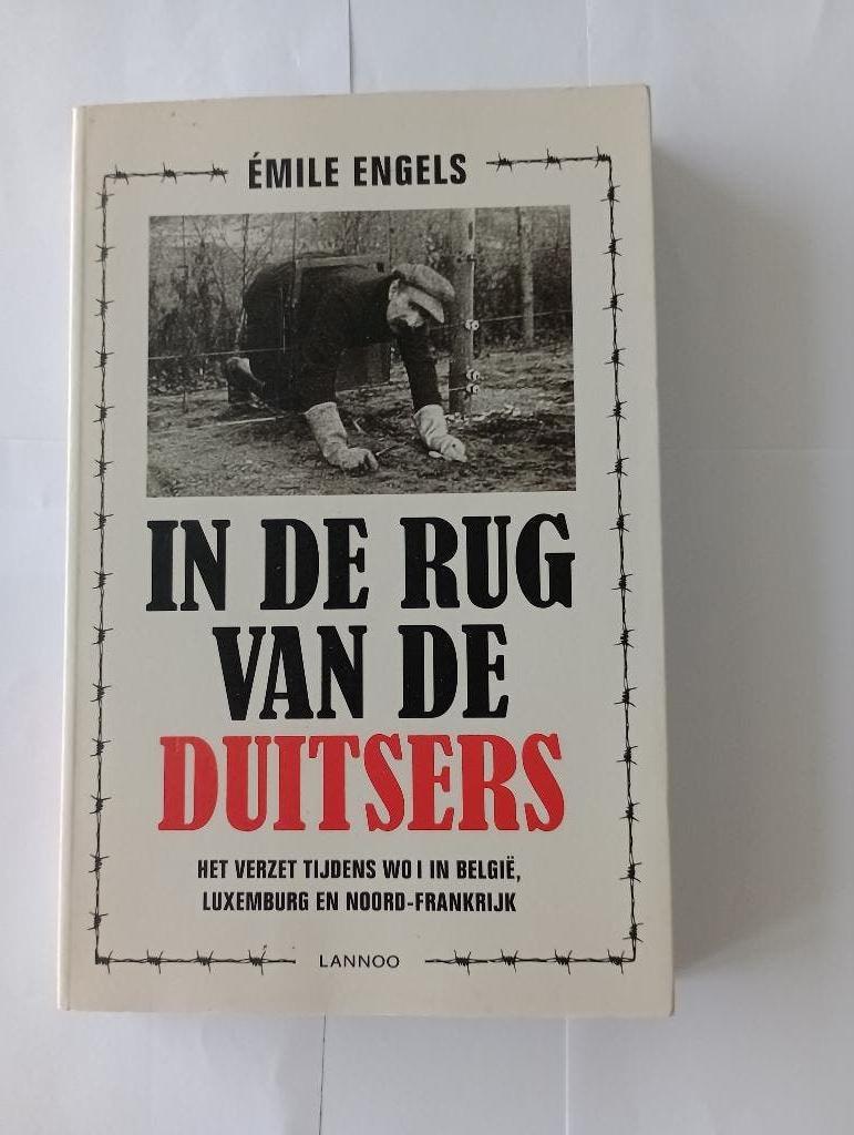het verzet in WO 1 in Belgie, Luxemburg en Noord-Frankrijk, Nieuw, Ophalen of Verzenden, Emile Engels, Voor 1940