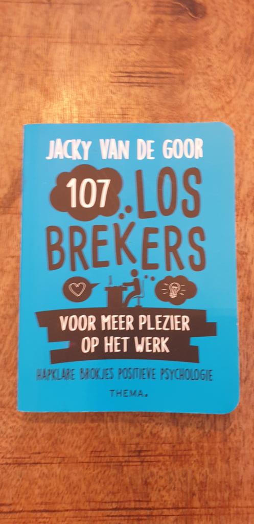 107 Losbrekers: Meer plezier op het werk - Jacky van de Goor, Boeken, Ophalen of Verzenden, Nieuw