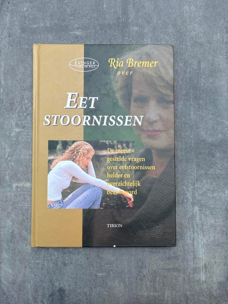 Ria Bremer over Eetstoornissen - Boek, Ophalen of Verzenden, Zo goed als nieuw