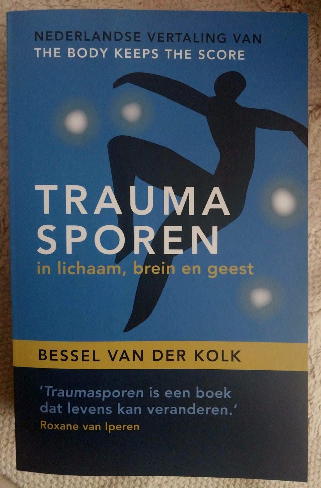 Traumasporen in lichaam, brein en geest als Nieuw, Boeken, Psychologie, Verzenden, Zo goed als nieuw, Bessel van der Kolk