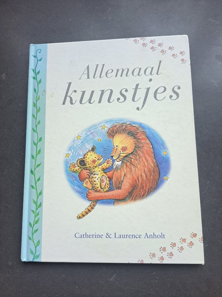 Allemaal kunstjes, Ophalen of Verzenden, 2 tot 3 jaar, Catherine en Laurence Anholt, Zo goed als nieuw