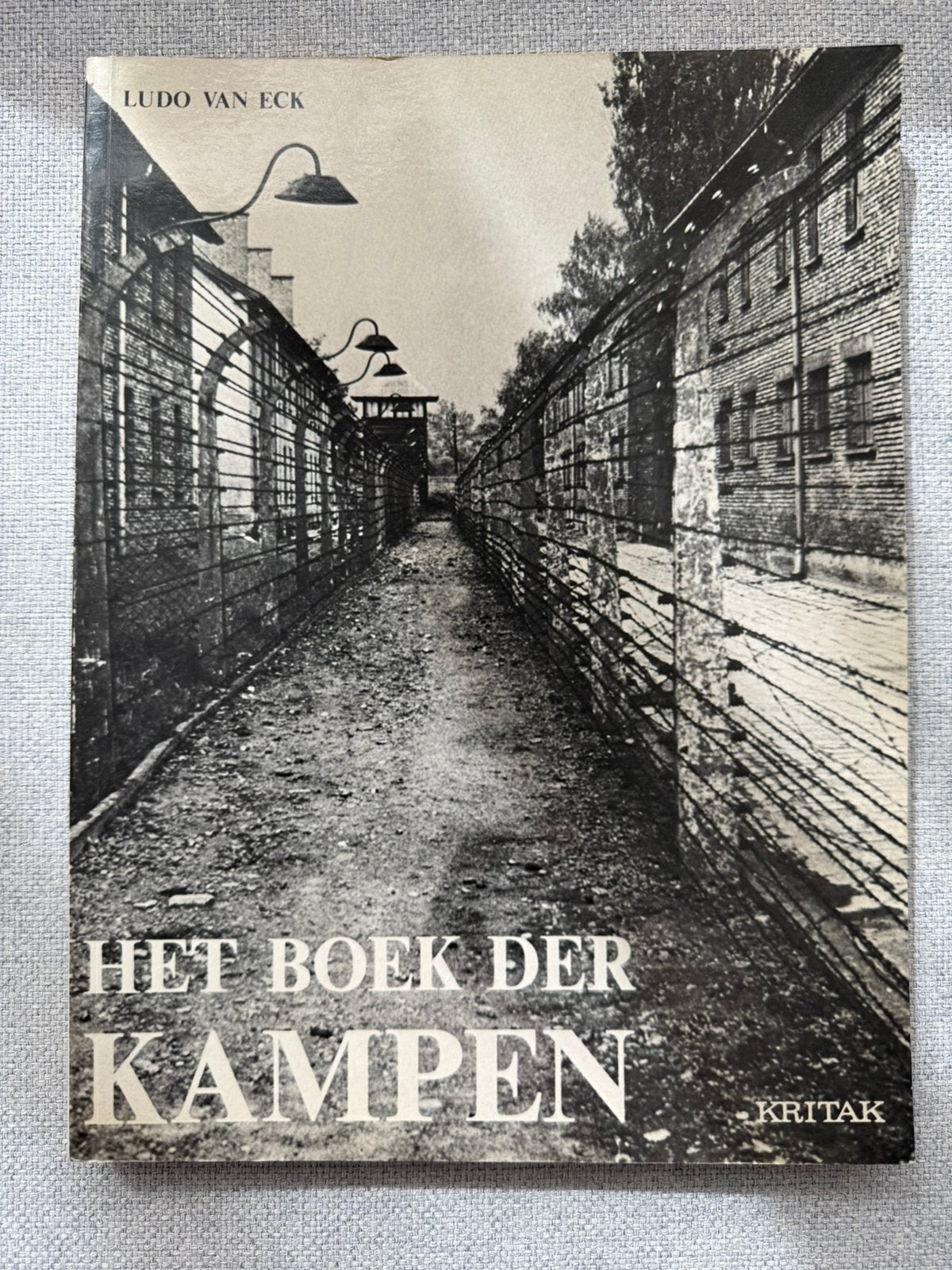 Het Boek Der Kampen - Concentratiekamp Concentratiekampen, Boeken, Tweede Wereldoorlog, Ophalen of Verzenden, Zo goed als nieuw