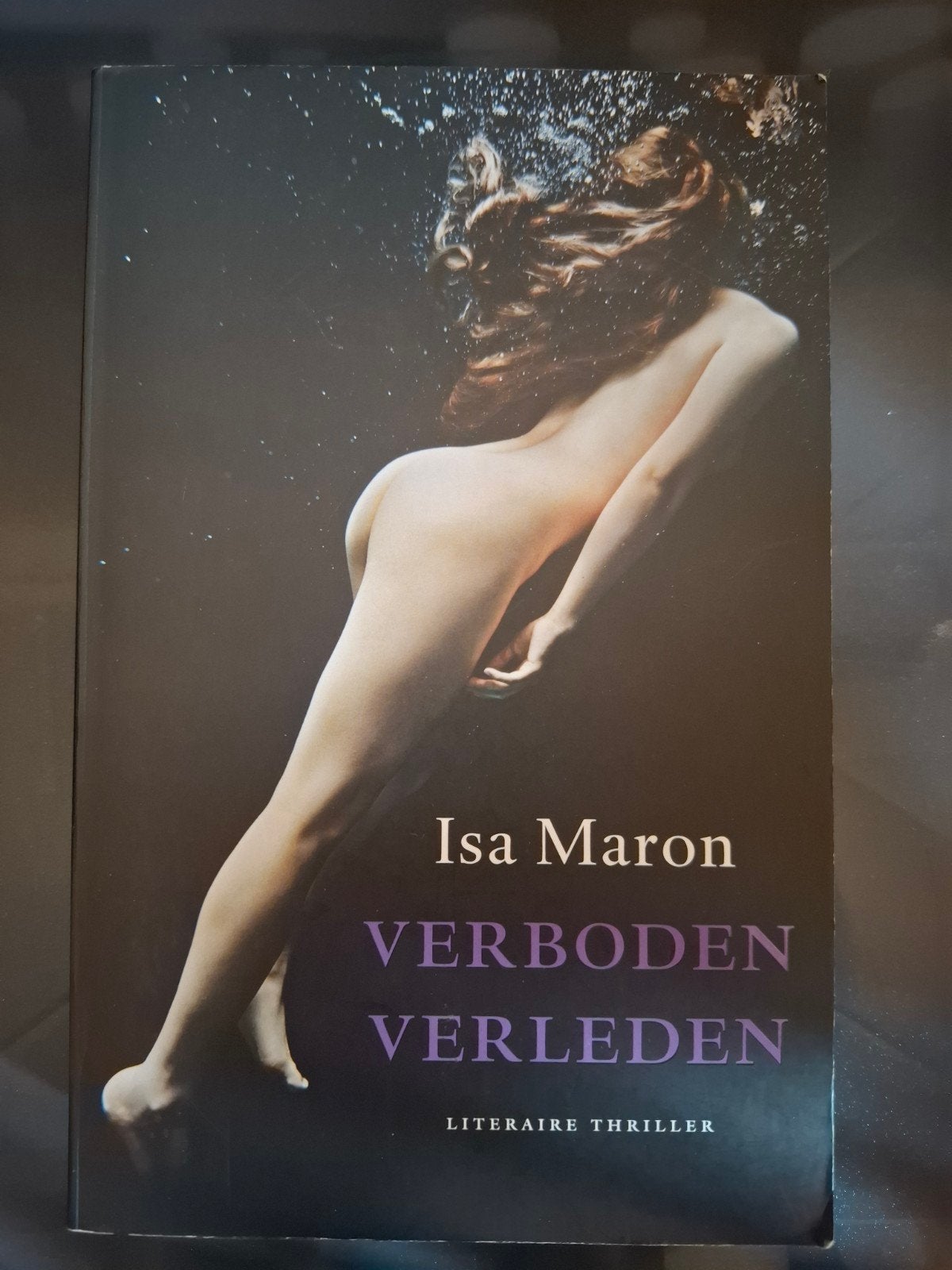 Isa Maron - Verboden Verleden (Literaire thriller), Ophalen of Verzenden, Zo goed als nieuw, Isa Maron