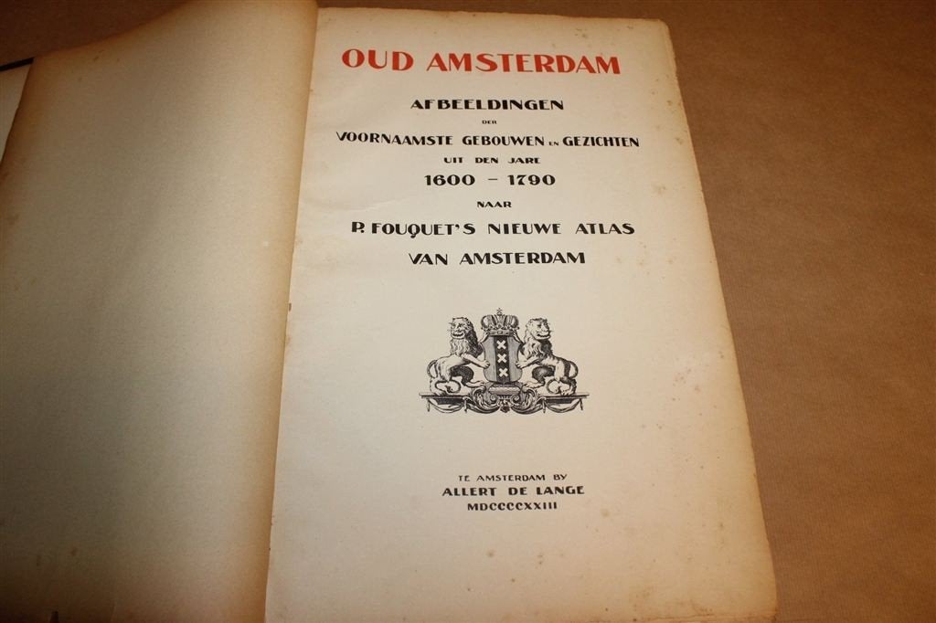 Oud Amsterdam 1600-1790 — Monumentale Fouquet Atlas 1923, Ophalen of Verzenden