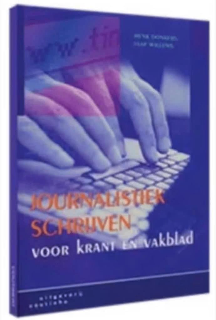 Journalistiek schrijven voor krant en vakblad, Ophalen of Verzenden, Alpha, Zo goed als nieuw, HBO