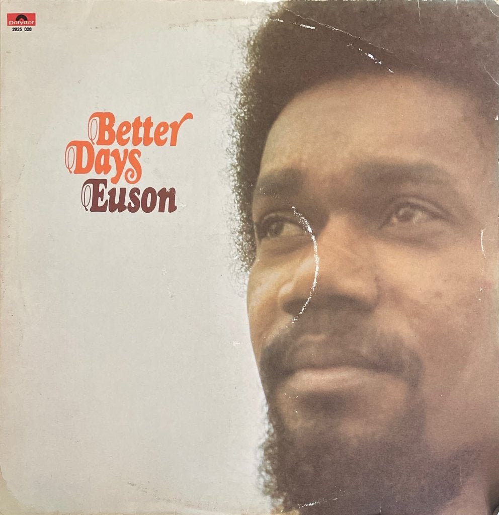 Euson - Better Days, Ophalen of Verzenden, 12 inch, Soul of Nu Soul, 1970 - 1979