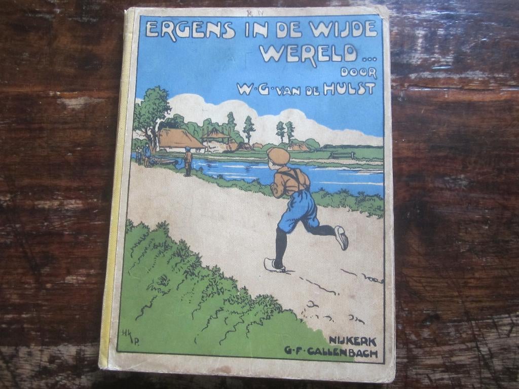 WG van de Hulst Ergens in de wijde wereld 1e dr 1931, Ophalen of Verzenden
