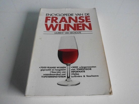 Laurent van Eechoute - Encyclopedie van de Franse Wijnen, Ophalen of Verzenden, Zo goed als nieuw, Overige typen, Laurent van Eechoute