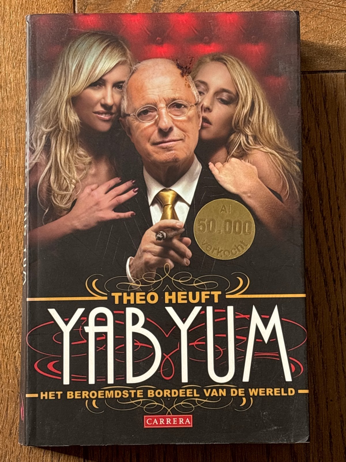 Yab Yum - Het beroemdste bordeel van de wereld, Ophalen of Verzenden, Gelezen, Nederland