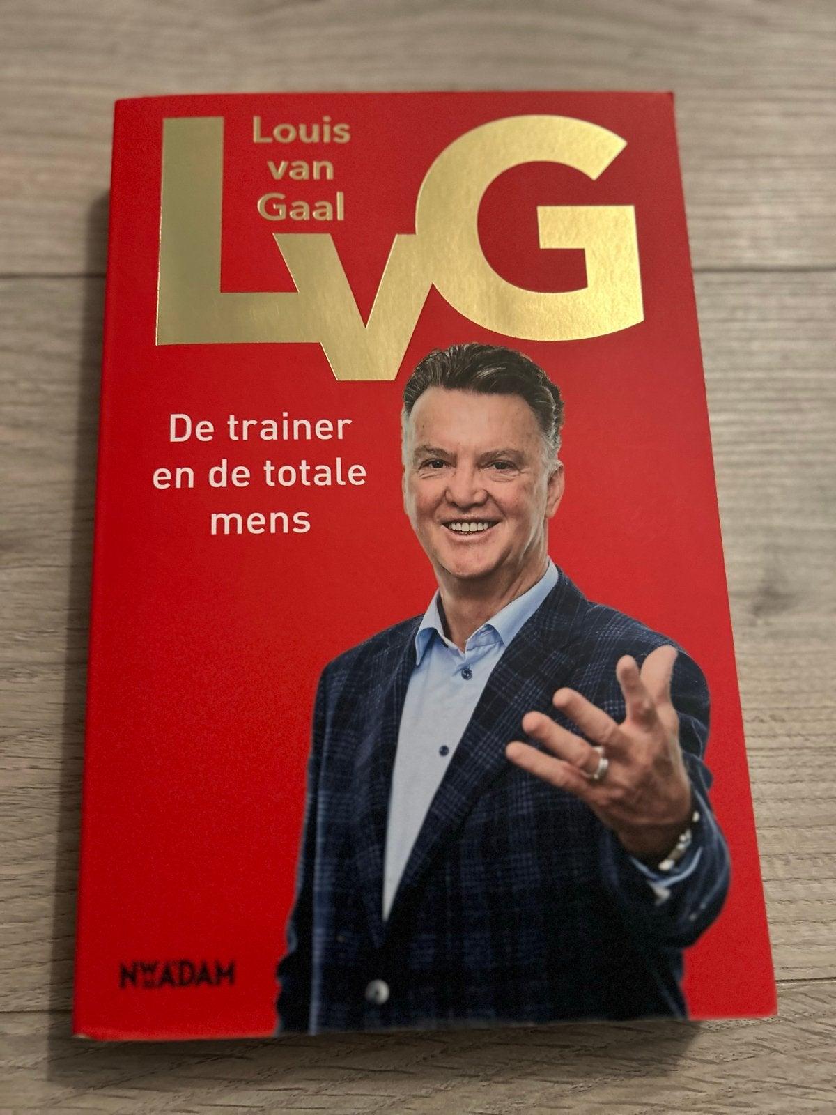 LVG: De trainer en de totale mens - Louis van Gaal, Verzenden, Zo goed als nieuw, Overige sporten