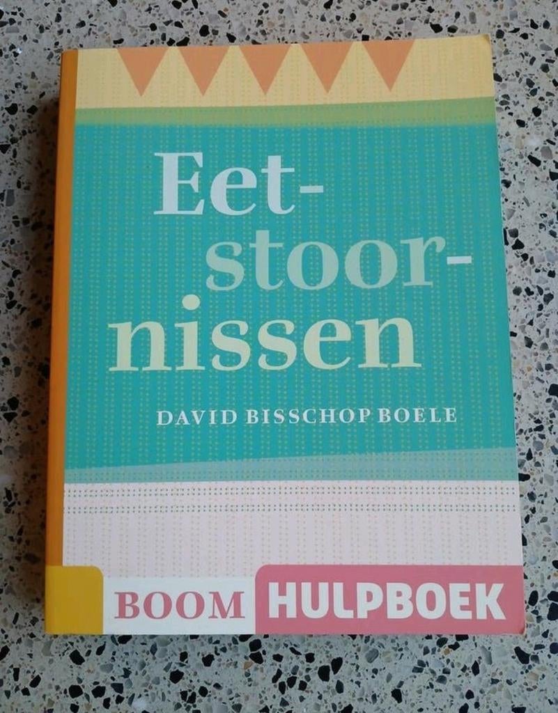 D. Bisschop Boele - Eetstoornissen Boom hulpboek+cd vaste pr, Ophalen of Verzenden, Zo goed als nieuw, David Bisschop Boele