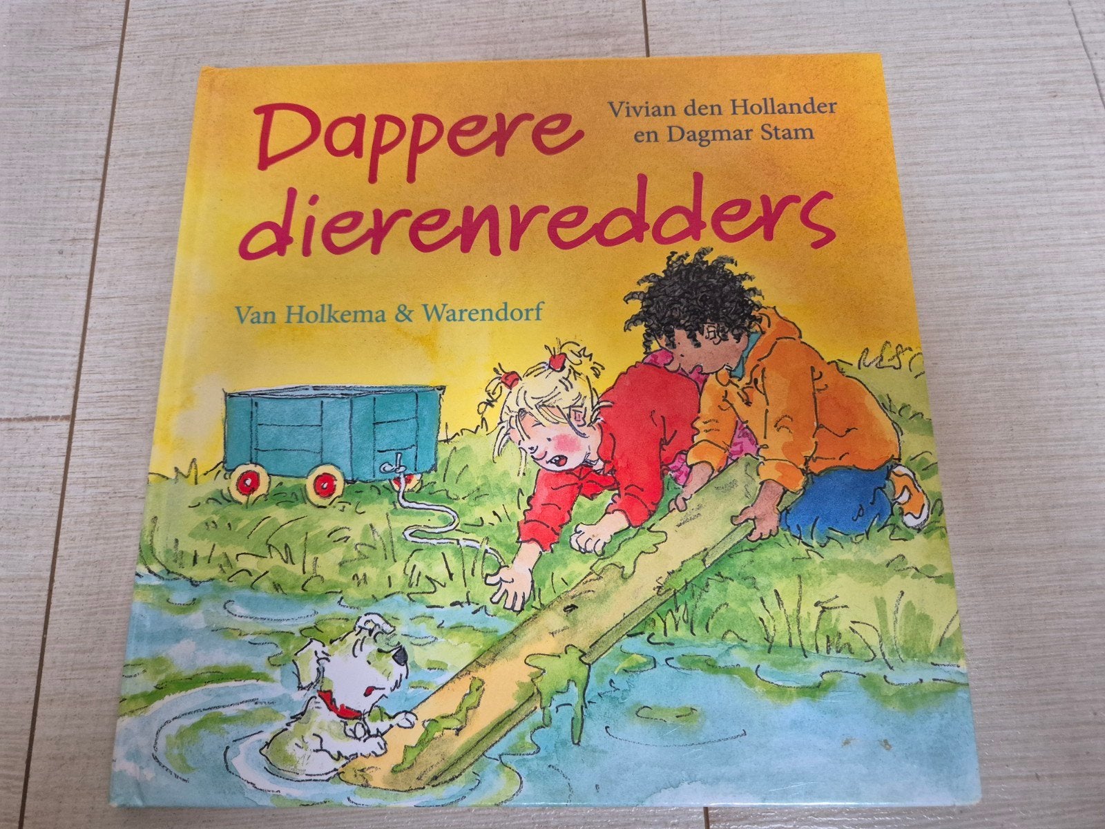 Dappere dierenredders, Vivian den Hollander, Ophalen, Zo goed als nieuw, Vivian den Hollander en Dagmar Stam, Fictie algemeen