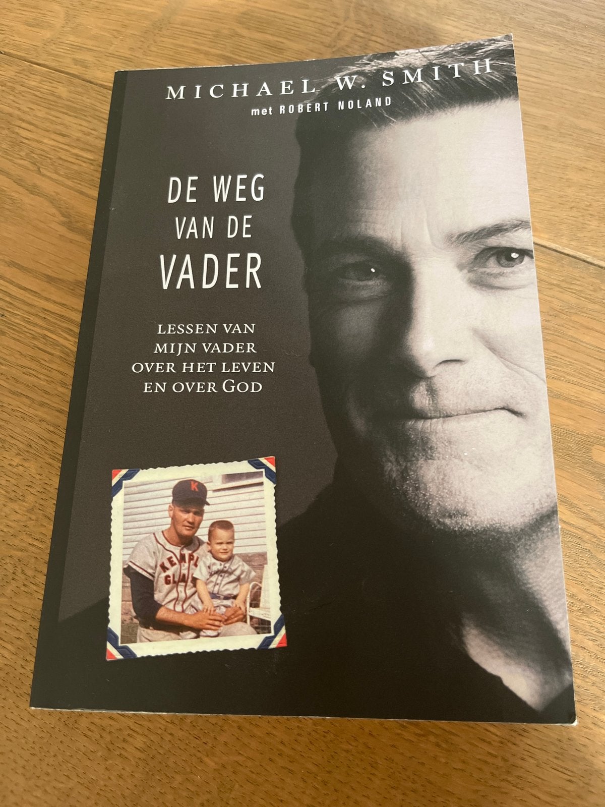 Michael W. Smith - De weg van de Vader, Boeken, Ophalen of Verzenden, Zo goed als nieuw, Michael W. Smith