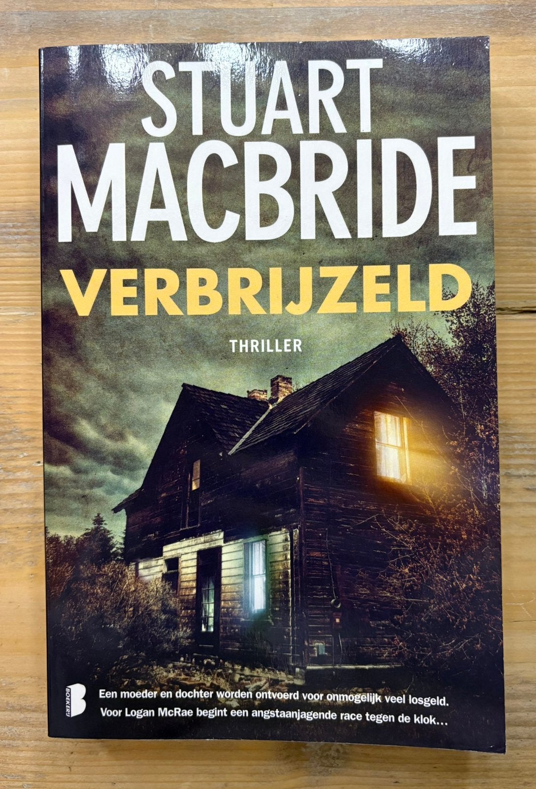 Stuart Macbride - Verbrijzeld, Boeken, Ophalen of Verzenden, Zo goed als nieuw
