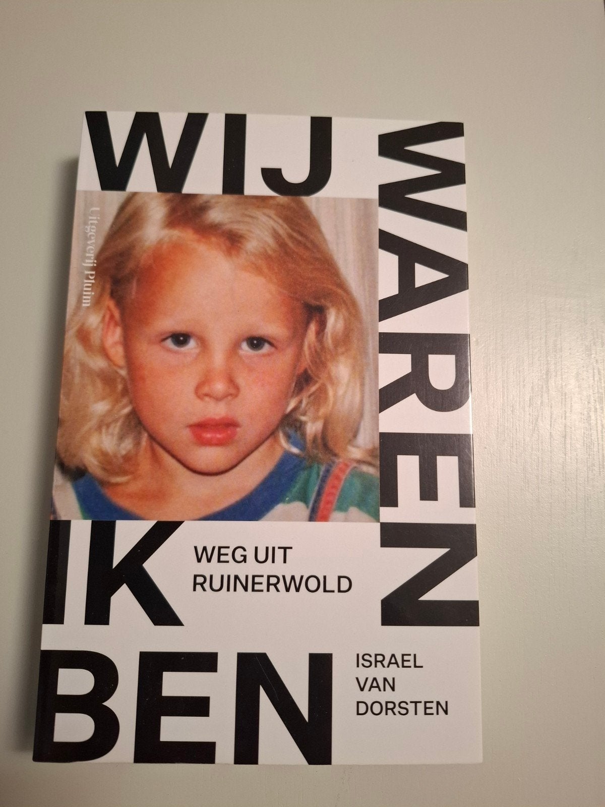 Wij waren, Ik ben: Weg uit Ruinerwold - Israel van Dorsten, Ophalen of Verzenden, Zo goed als nieuw, Israel van Dorsten, Overige