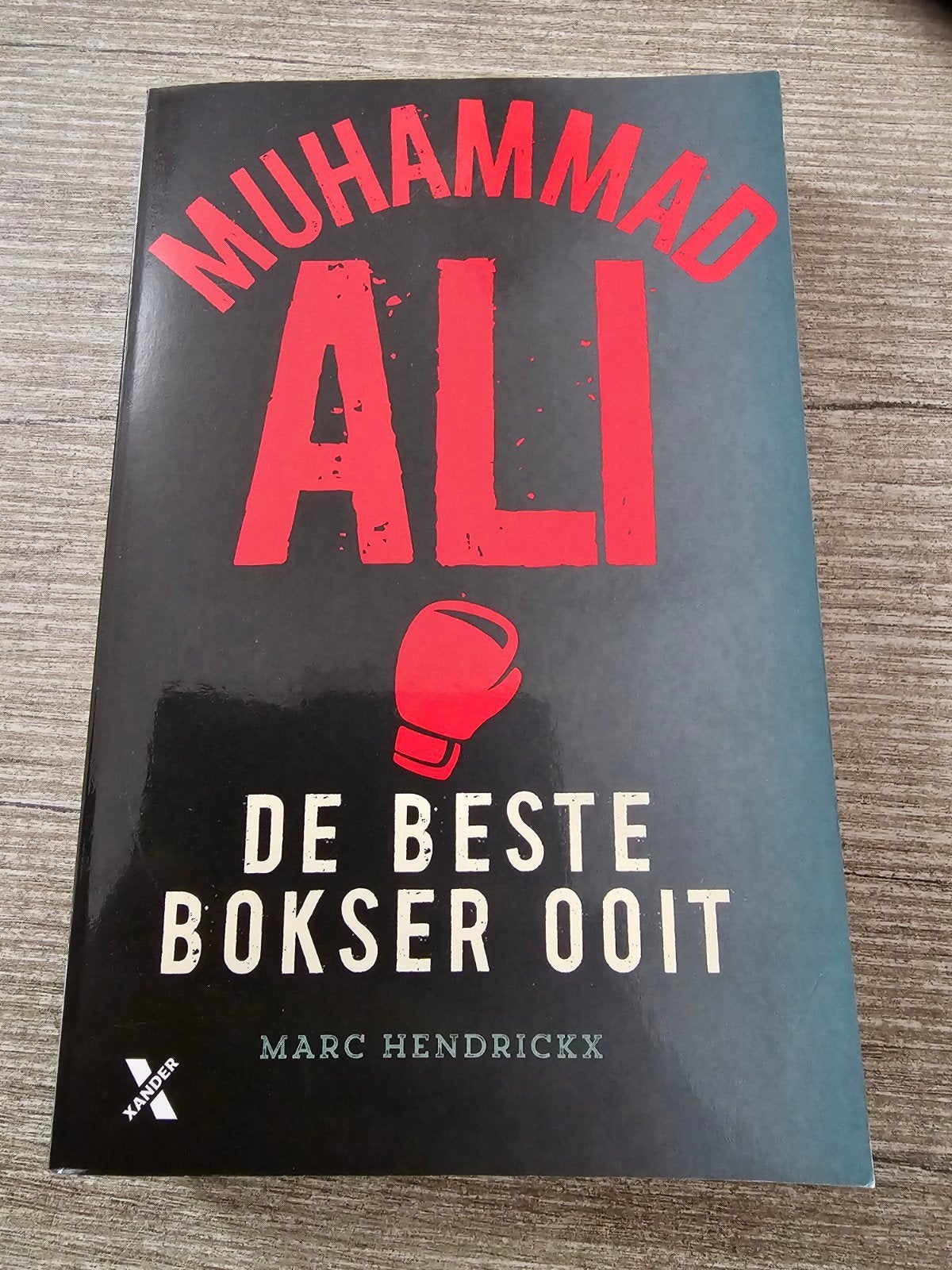 Muhammad Ali: De Beste Bokser Ooit - Marc Hendrickx, Ophalen of Verzenden, Gelezen, Marc Hendrickx, Sport