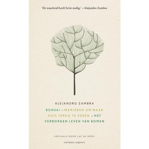 bonsai - huis terug keren - verborgen leven bomen, Verzenden, Nieuw, Alejandro Zambra