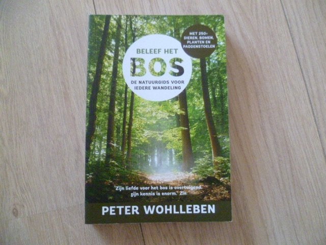 Peter Wohlleben - Beleef het bos, Ophalen of Verzenden, Zo goed als nieuw, Overige onderwerpen, Achtergrond en Informatie