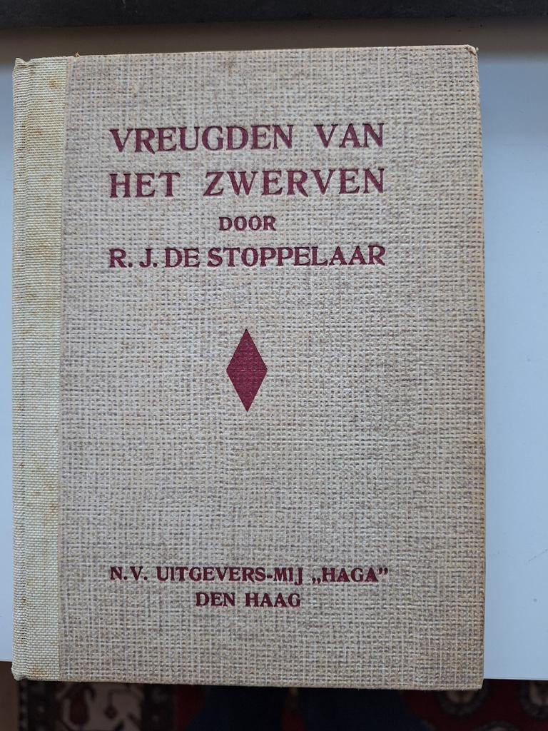 Vreugden van het Zwerven - R.J. de Stoppelaar (Derde Druk), Boeken, Ophalen of Verzenden, Gelezen, R.J. de Stoppelaar