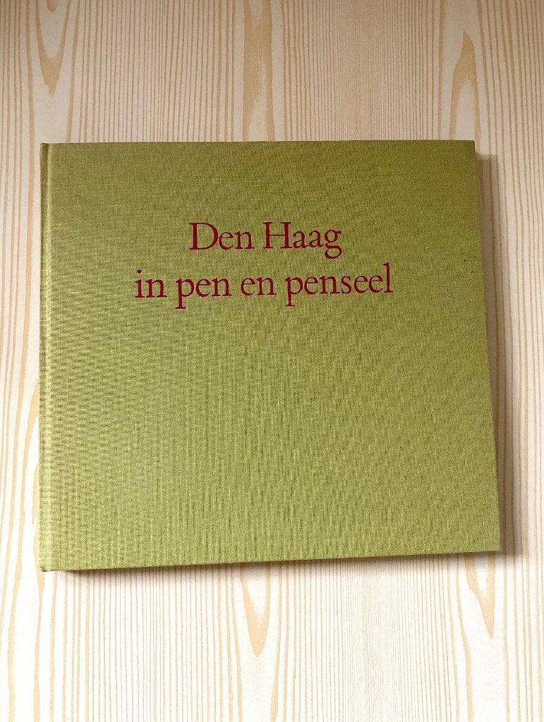 Den Haag in pen en penseel (Harde kaft), Ophalen, C.H. Slechte, Zo goed als nieuw, Schilder- en Tekenkunst