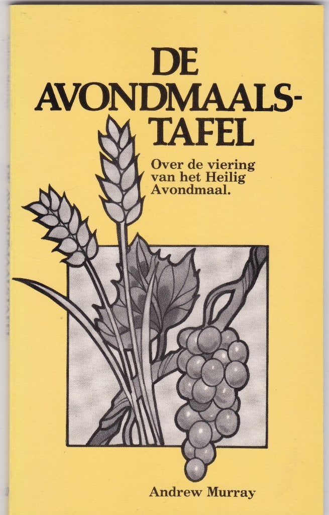 Murray, Andrew - De Avondmaalstafel .. over de viering vh HA, Boeken, Godsdienst en Theologie, Ophalen of Verzenden, Nieuw, Murray, Andrew