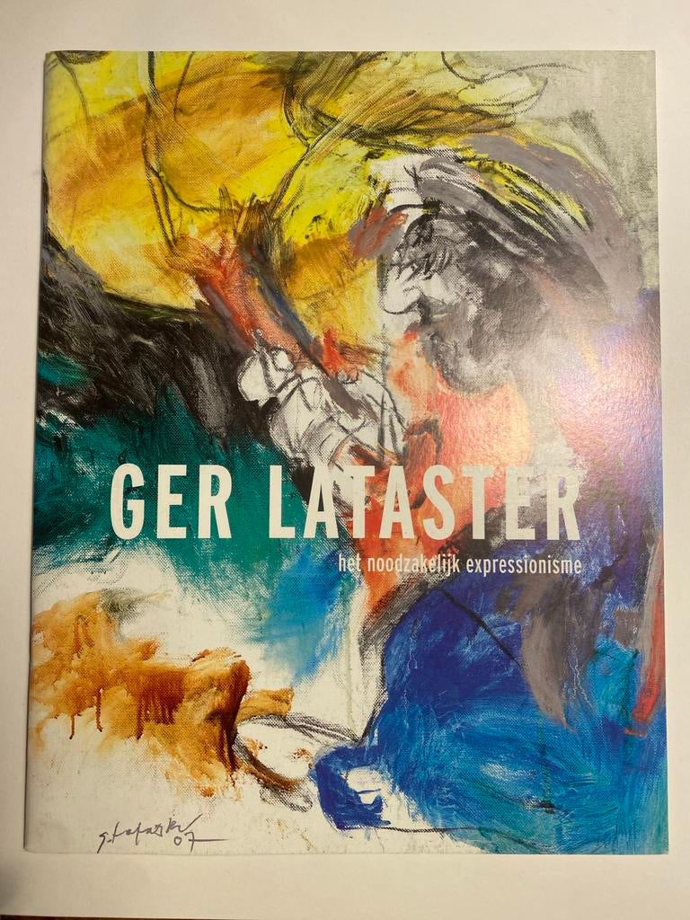 Ger Lataster: Het Noodzakelijk Expressionisme Kunstboek, Ophalen of Verzenden, Zo goed als nieuw, Schilder- en Tekenkunst