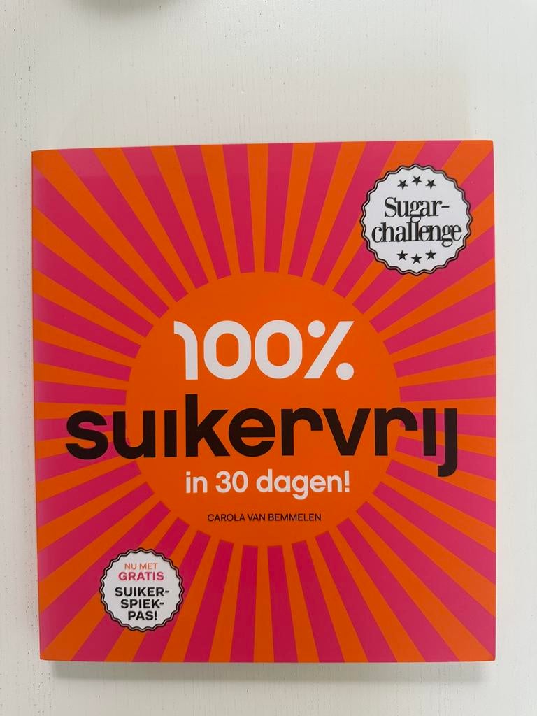 100% suikervrij in 30 dagen, Boeken, Ophalen of Verzenden, Zo goed als nieuw