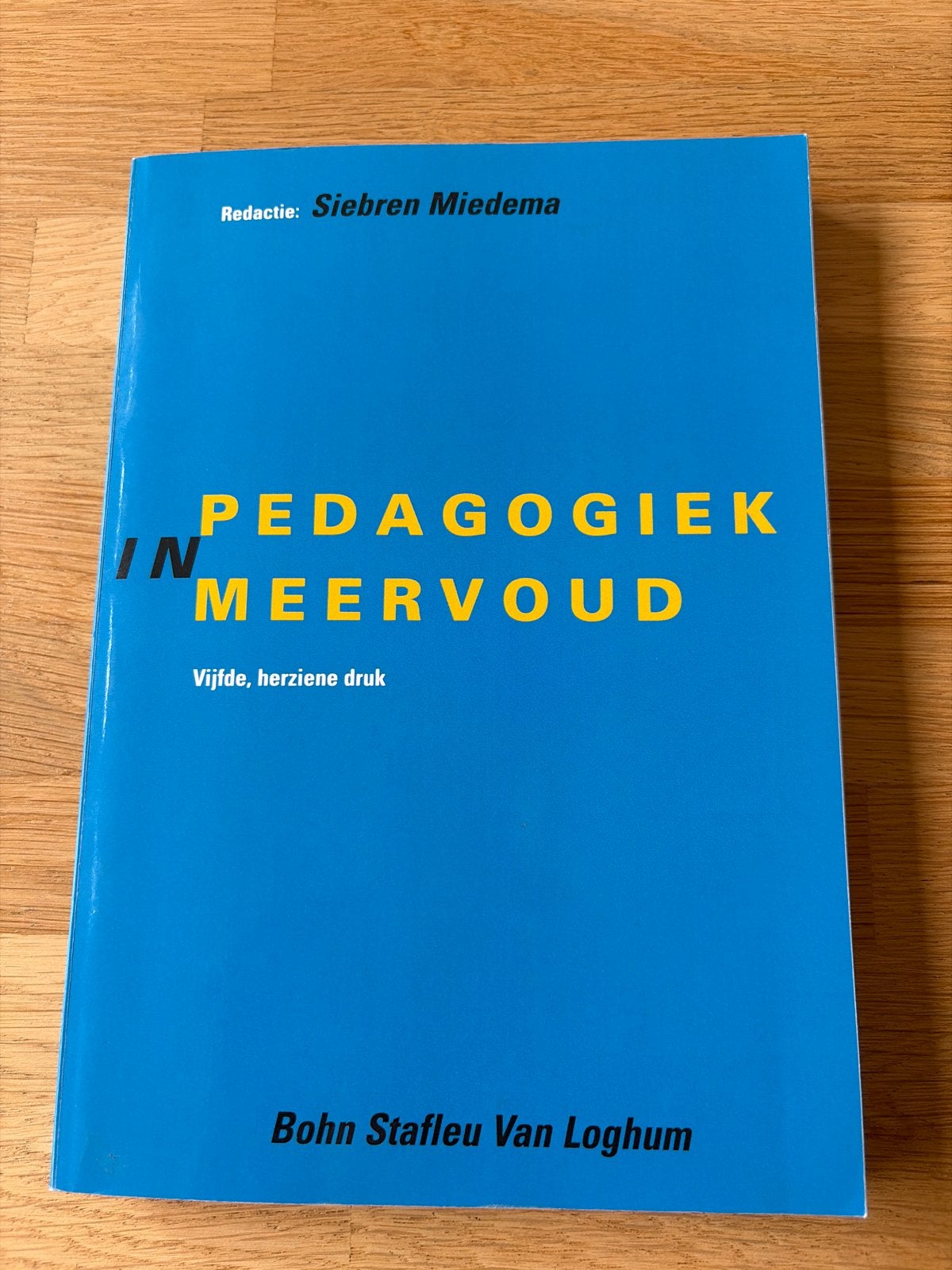 Pedagogiek in Meervoud - Siebren Miedema (5e druk), Boeken, Ophalen of Verzenden, Gamma, Zo goed als nieuw, HBO