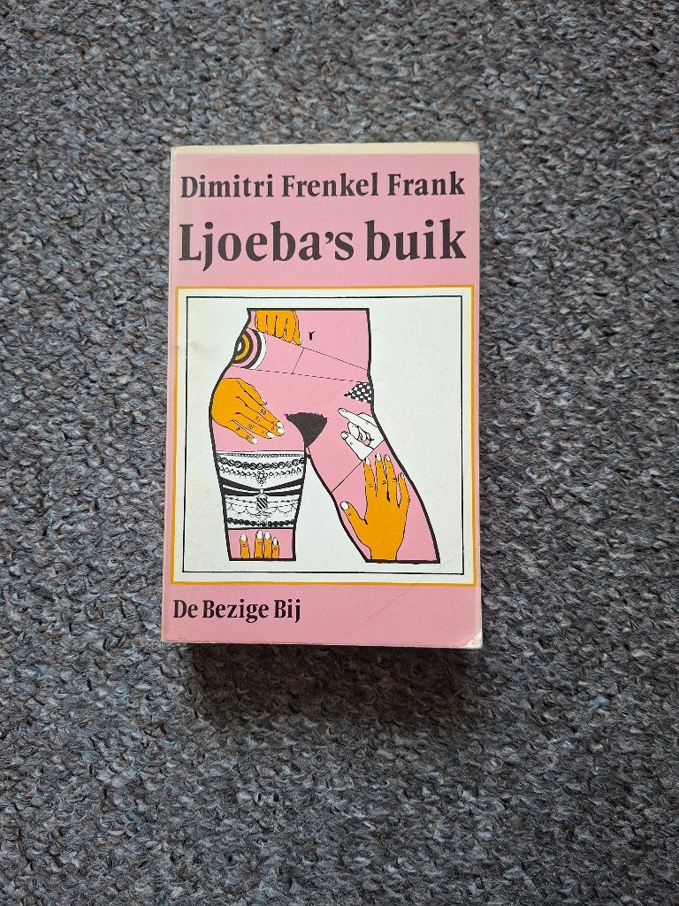 Ljoeba's buik/ Dimitri Frenkel Frank/  satirische roman, Verzenden, Gelezen, Dimitri Frenkel Frank