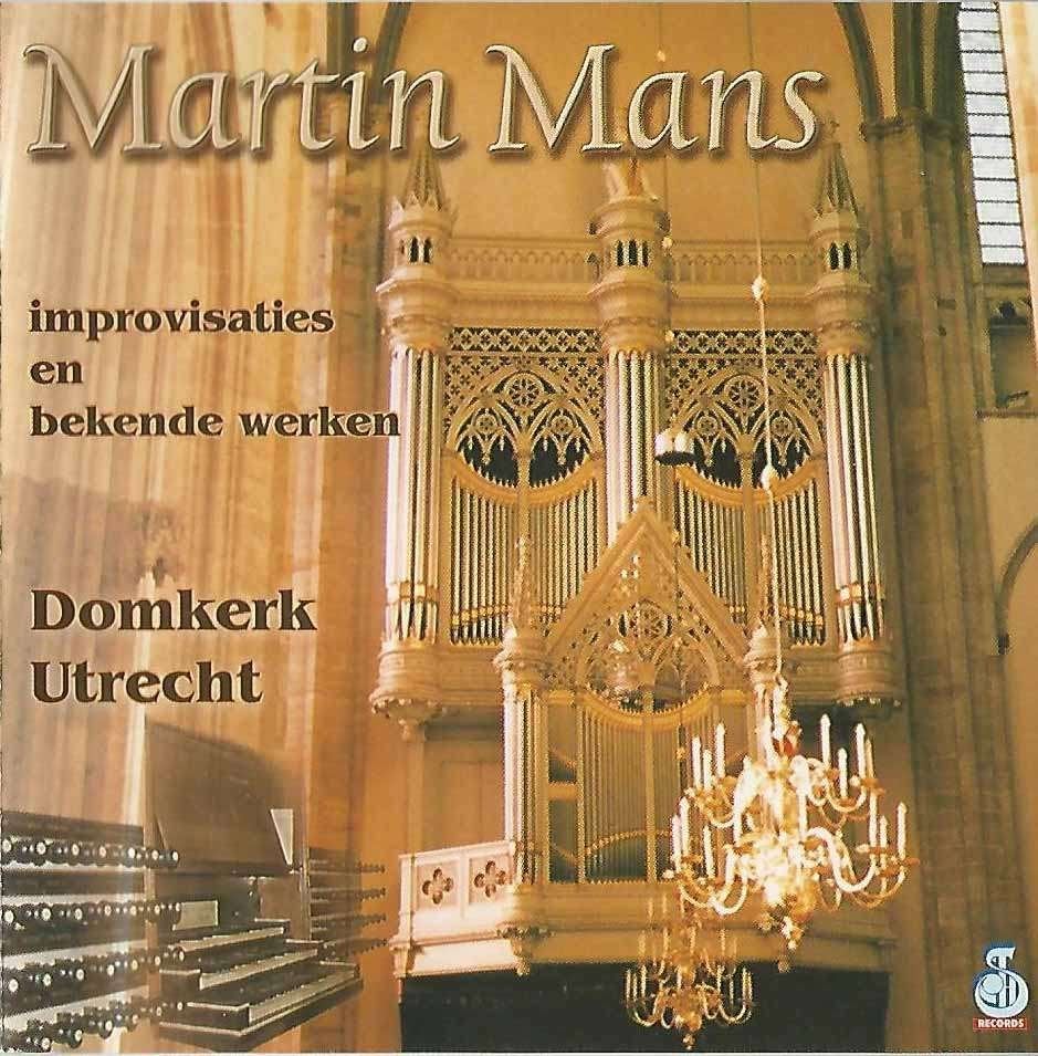 OrgelCD: Martin Mans - Improvisaties Domkerk Utrecht, Ophalen of Verzenden, Zo goed als nieuw, Instrumentaal, Orgel