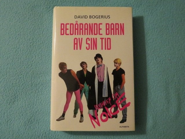 Zweeds: Bedårande barn av sin tid - David Bogerius, om Noice, Boeken, Non-fictie, Zweeds, David Bogerius, Nieuw