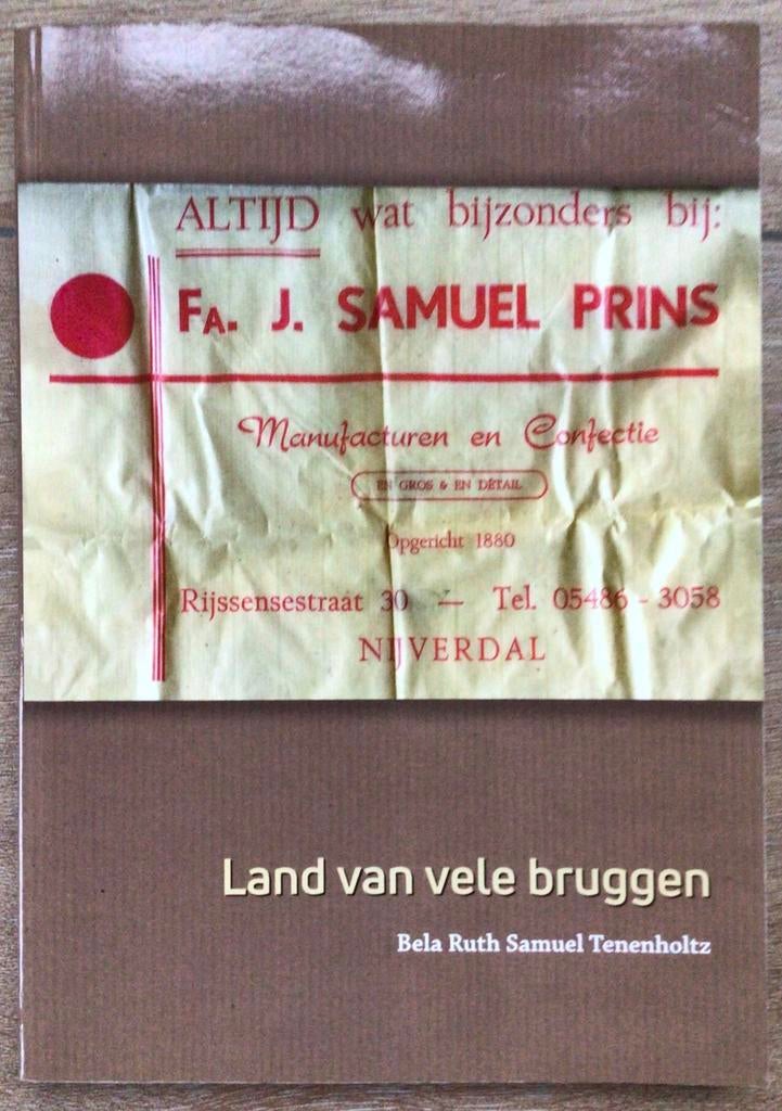 Land van vele bruggen–Bela  Samuel Tenenholtz – (Nijverdal), Tweede Wereldoorlog, Bela Ruth Samuel Tenenholtz, Ophalen of Verzenden