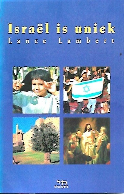 Israel is uniek - Lance Lambert, Ophalen of Verzenden, Zo goed als nieuw, Christendom | Protestants