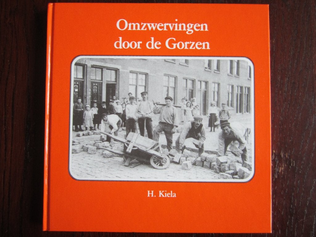 SCHIEDAM ******OMZWERVINGEN DOOR DE GORZEN , H. KIELA******, Ophalen, Gelezen