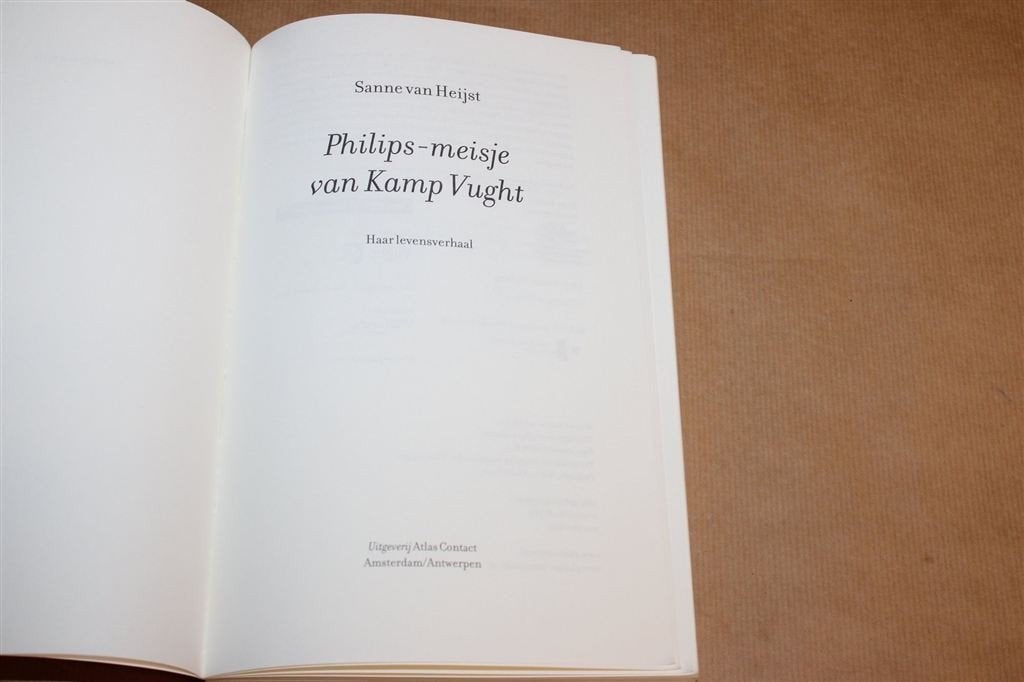 Philips-Meisje van Kamp Vught — WO2 Levensverhaal, Boeken, Ophalen of Verzenden, Tweede Wereldoorlog, Gelezen, Overige onderwerpen