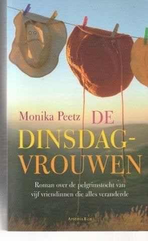 De dinsdagvrouwen - Monika Peetz, Boeken, Ophalen of Verzenden, Zo goed als nieuw