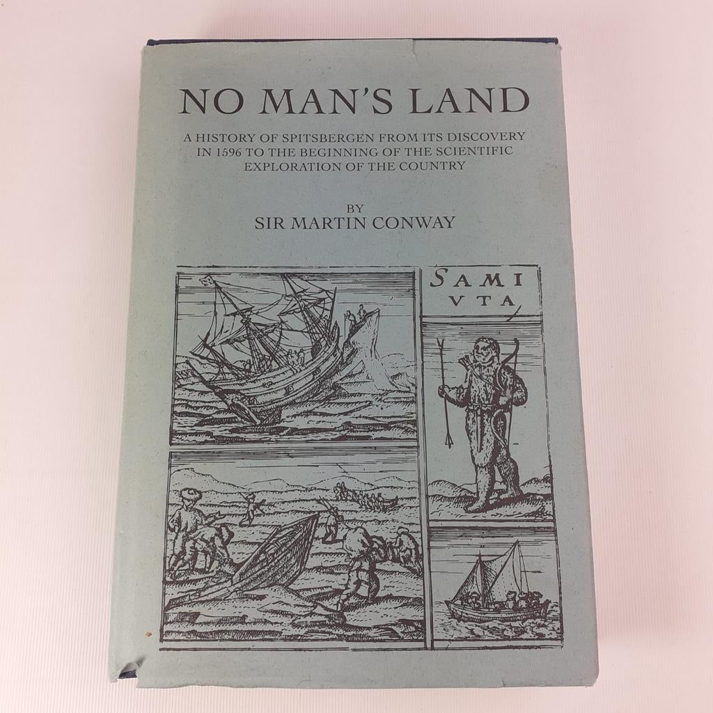 No Man's Land: Geschiedenis van Spitsbergen (facsimile), Gelezen, Europa overig, Ophalen of Verzenden, Sir Martin Conway