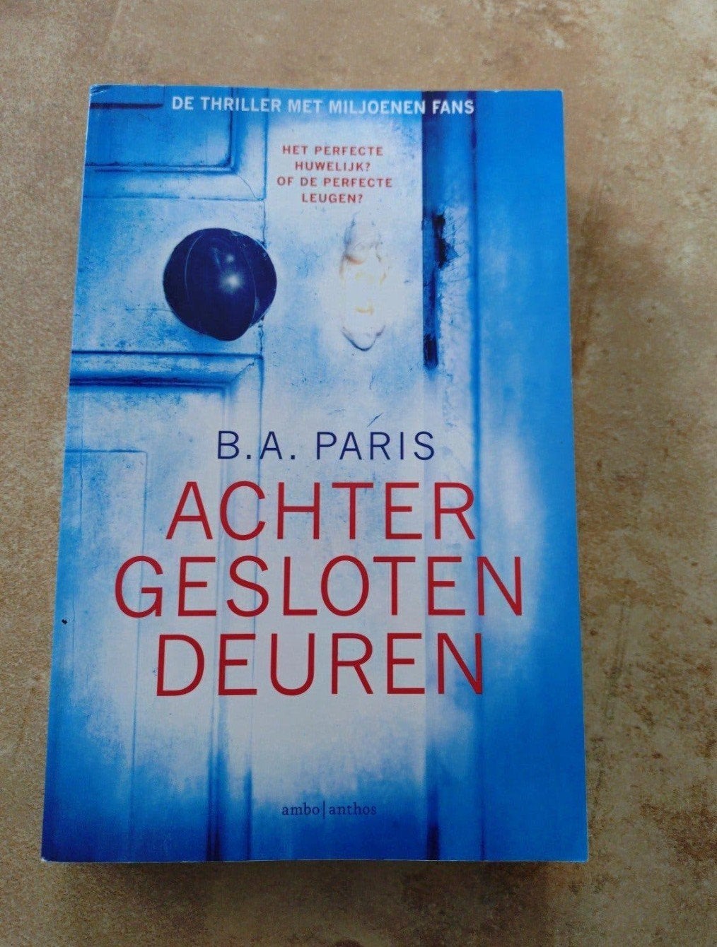 Thriller B.A Paris - achter gesloten deuren, Boeken, Ophalen, Zo goed als nieuw