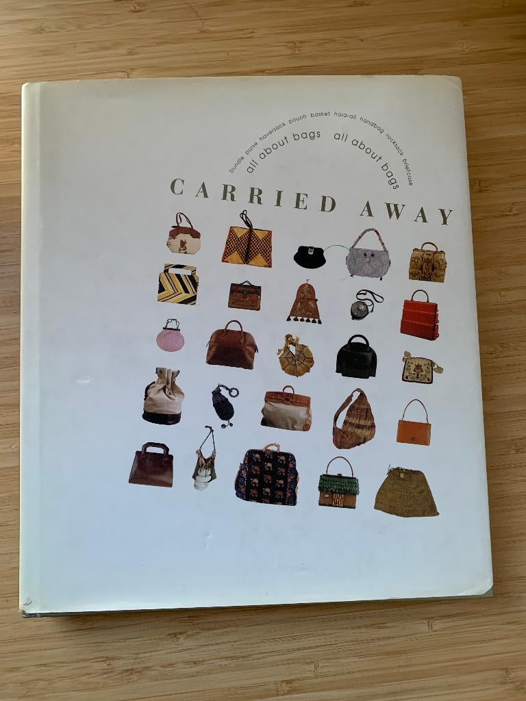 Carried Away All About Bags Farid Chenoune, Ophalen of Verzenden, Gelezen, Overige onderwerpen