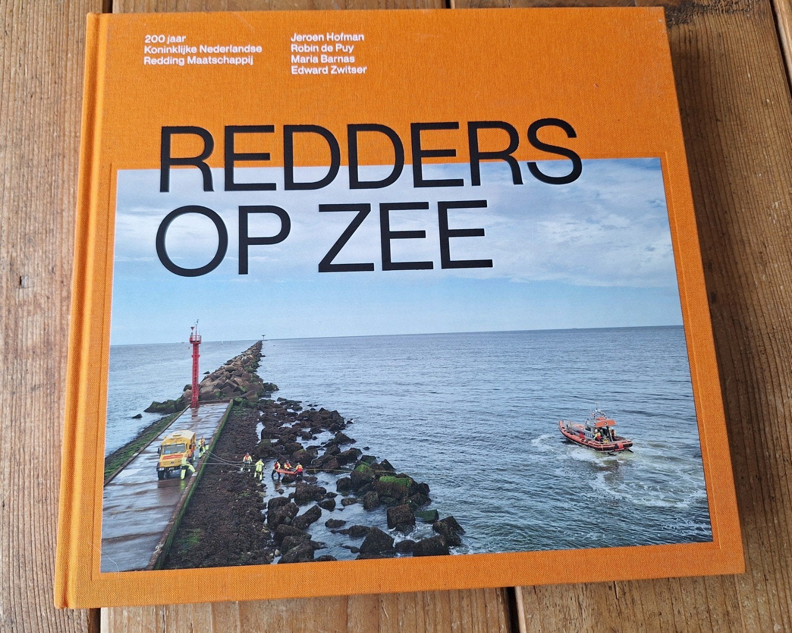Redders op Zee - 200 jaar KNRM, Verzenden, Zo goed als nieuw, Jeroen Hofman, Robin de Puy, Maria Barnas, Edward Zwitser, Nederland