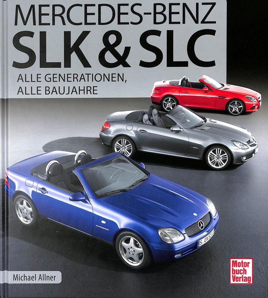 Mercedes-Benz SLK & SLC, Michael Allner, Verzenden, Nieuw, Mercedes