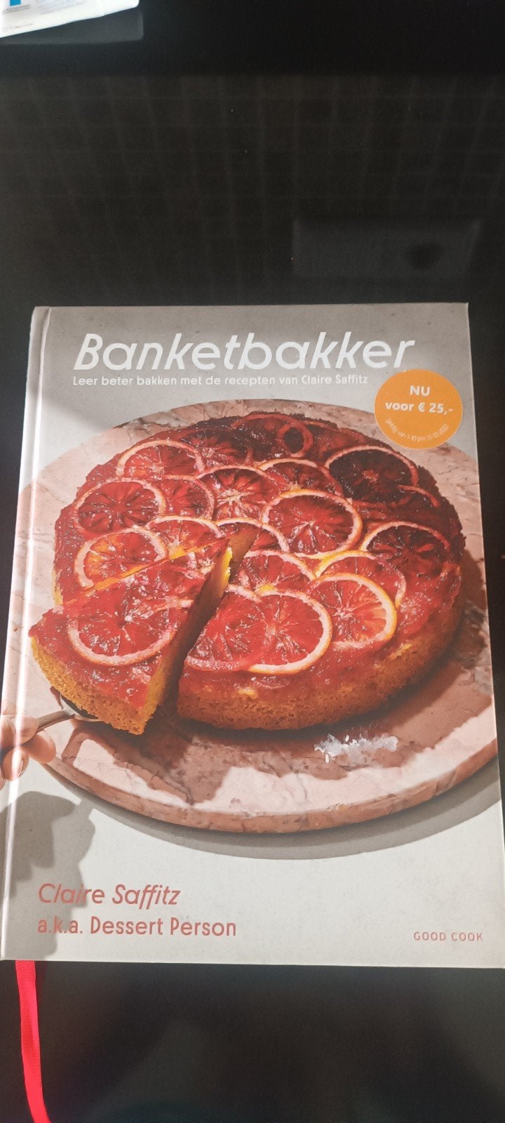 Claire Saffitz - Banketbakker, Ophalen of Verzenden, Zo goed als nieuw, Claire Saffitz