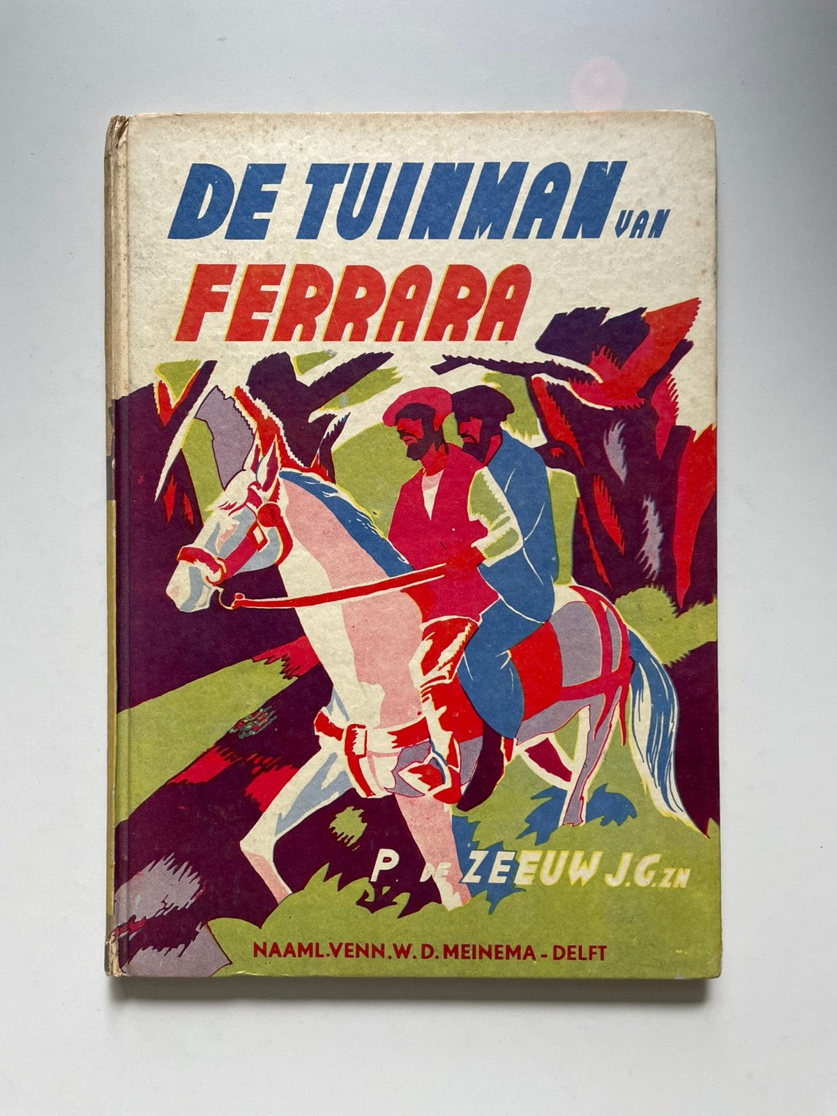 De tuinman van Ferrara  - P. de Zeeuw J.Gzn., Boeken, Kinderboeken | Jeugd | 10 tot 12 jaar, P.de Zeeuw J.Gzn., Fictie, Ophalen